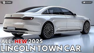 2025 Lincoln Town Car Revealed  The Legacy of Luxury [upl. by Arnon]