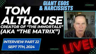 LIVE Interview w Tom Althouse Part 22  Creator of quotThe Immortalsquot aka quotThe Matrixquot [upl. by Peri]