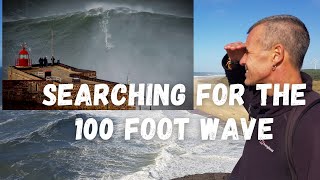 Searching for the 100 Foot Wave  NAZARÉ PORTUGAL [upl. by Sillad]