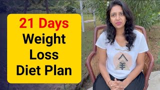 A perfect diet plan for weight loss  21 Days Indian Veg Diet Plan to Lose Weight [upl. by Salena156]