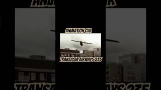 Transasia Airways 235 Animation CVR planespotting automobile flight landing [upl. by Disharoon]