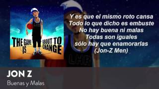 Buenas Y Malas JonZ LETRA [upl. by Notnyw]