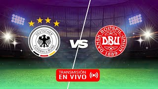 ALEMANIA VS DINAMARCA EN VIVO [upl. by Ko582]