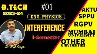 Interference of light waves lecture 01 BTech engineering Physics 2324 II wave optics II [upl. by Evad350]