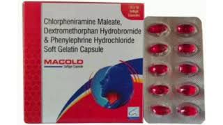 MACOLD Capsule Chlorpheniramine Maleate Dextromethorphan Hydrobromide amp Phenylephrine Hydrochloride [upl. by Deloris]