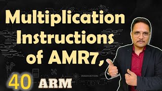 Multiplication Instructions in ARM7  Instructions of ARM7  ARM Processor  ARM7 [upl. by Onder100]