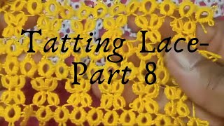 Tatting lace designs TutorialPart 8 [upl. by Harris]