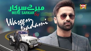 Waseem Badami  Mere Sarkar  Ramadan Kareem  New Naat 2024  Official Video  Heera Gold [upl. by Odrick860]