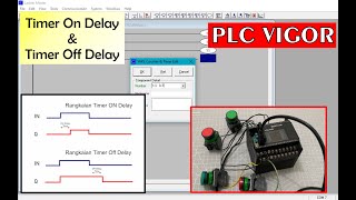 Tutorial Membuat Ladder Diagram Rangkaian Timer On Delay dan OFF Delay dengan PLC Vigor [upl. by Attayek]