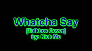 Jason Derulo  Whatcha Say talkbox cover [upl. by Anderea]