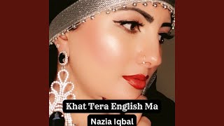 Khat Tera English Ma [upl. by Aneetsirhc]