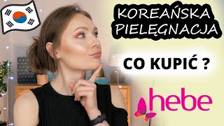 KOREAŃSKA PIELĘGNACJA 💦 Co Warto Kupić w HEBE  💰 Mój PRZEGLĄD Produktów w Promocji 40 🔎 Co Kupię 🤔 [upl. by Ysdnyl50]