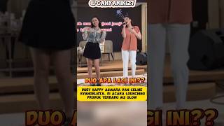 Duet Happy dan Celine Evangelista Do Cara Ms Glow happyasmara celineevangelista nemen msglow [upl. by Rotman]