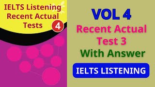 IETLS Listening Recent Actual Tests  Vol 4  TEST 3 Listening with Answer key [upl. by Drofnelg425]