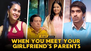 When You Meet Your Girlfriends Parents  Best of Alrights Romantic Web Series [upl. by Brina]