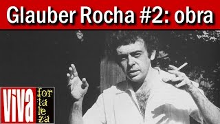 Glauber Rocha a obra parte 22 [upl. by Isyed]