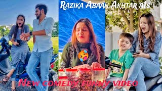 New Video Comedy 😅🤣😆 Funny RazikaAbaanAkhtara1s  razikaabaan suhaila1s itsrazika viral [upl. by Persian]