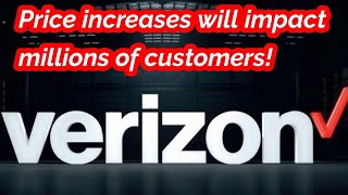 Verizon price increases This will impact millions of accounts [upl. by Arihsan233]