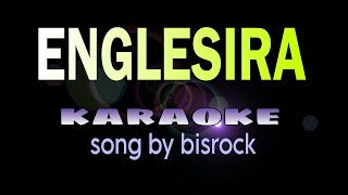 ENGLISERA visayan song bisrock karaoke [upl. by Beitnes]