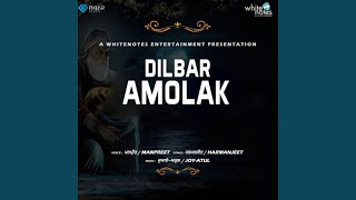 Dilbar Amolak [upl. by Higginson]