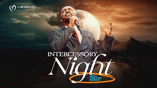 Intercessory Night with Pastor Enoch  Day 2 [upl. by Ethelstan]