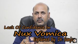 Lack Of Confidence In Nux Vomica Explained By DrSanjay [upl. by Aniweta]