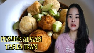 PEMPEK ADAAN TANPA IKAN ENAK LEMBUT MASAK samasaya [upl. by Neom15]