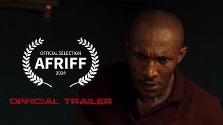 HEADLESS Official Trailer  Maturion Media  Display Universal  AFRIFF [upl. by Niwrad]