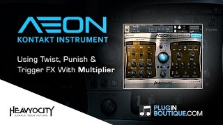 AEON Melodic Kontakt Instrument  Using Punish Twist amp Trigger Features [upl. by Buck]