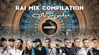 Amine H Music  Best Of Rai Mix 2024  Remix Mashup ميكس راي [upl. by Folsom]