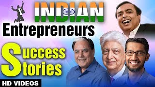 Indian Entrepreneur Success Stories Rags To Riches Inspirational amp Successful [upl. by Pfaff]