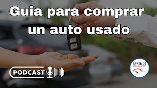 Guia para comprar un auto usado Aprende Mecanica Hoy [upl. by Kiehl]