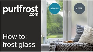 How to apply frosted window film by Purlfrost [upl. by Eniac]