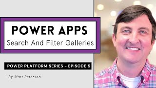 Power Apps Search And Filter Galleries Power Platform Series  Ep 5 [upl. by Nitsrik]