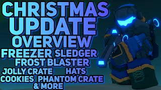 XMAS UPDATE OVERVIEW  FREEZER FROST BLASTER SLEDGER REWORKS  MORE CRATES MORE QUESTS ETC  TDS [upl. by Freyah]