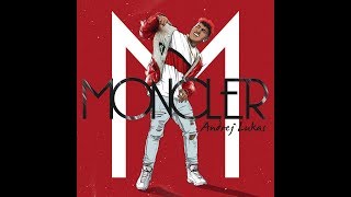 ANDREJ LUKAS  MONCLER OFFICIAL VIDEO 2019 [upl. by Nhguaved]