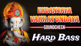 GanpatiSoundcheckHardBass  High Gain  Demo [upl. by Aninep]