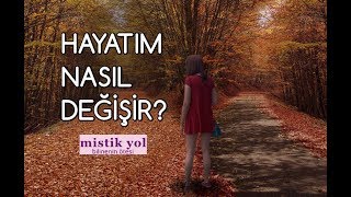 Hayatım Nasıl Değişir [upl. by Warfold]