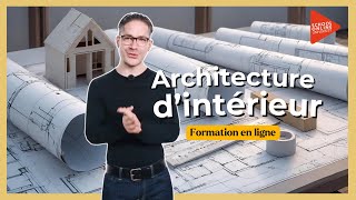 Architecture d’intérieur  Formation en ligne [upl. by Enel]