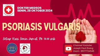 Dokter Medsos PSORIASIS VULGARIS [upl. by Neroc]