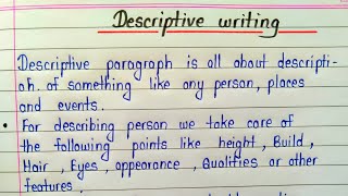 Descriptive writing  How to write descriptive paragraph  Descriptive essay for students format [upl. by Vasileior]