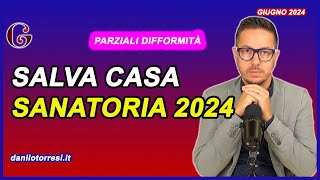 DECRETO SALVA CASA 2024  la nuova sanatoria per le parziali difformità [upl. by Tulley]