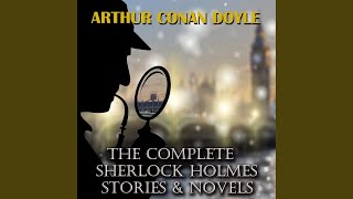 Chapter 14  The Complete Sherlock Holmes Stories amp Novels [upl. by Salamone]