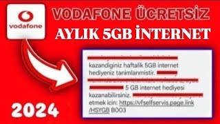 VODAFONE BEDAVA 5GB İNTERNET 2024 YENİ KAMPANYA [upl. by Conal]