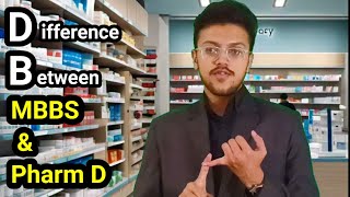 Difference between MBBS and Pharm D  Ahmad Artist kahuta  Student of pharmacy [upl. by Mulry]