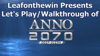 Anno 2070 Lets PlayWalkthrough  Continuous Game  Part 6 [upl. by Kidder]