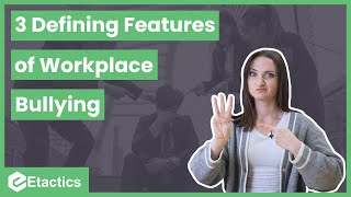 3 Defining Traits of Workplace Bullying [upl. by Ruenhcs947]