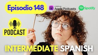 Unlocking your Spanish thanks to Neurolanguage Coaching with Blanca Gallego  Intermediate Podcast [upl. by Hasila354]