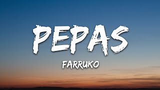 Farruko  Pepas LetraLyrics [upl. by Faber]