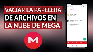 Cómo eliminar o vaciar la papelera de archivos y carpetas en la nube de MEGA [upl. by Hakvir]